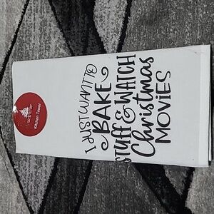 "I JUST WANT TO BAKE STUFF & WATCH CHRISTMAS MOVIES" 18"X27" KITCHEN TOW…